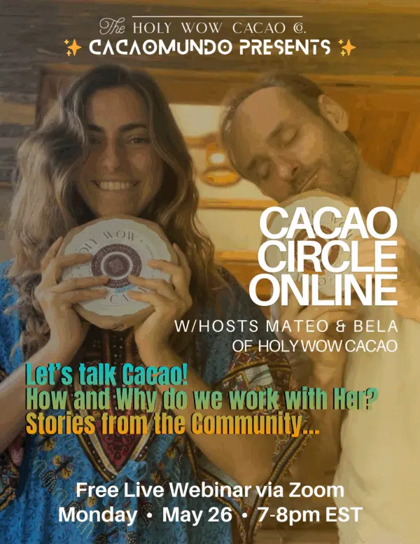 Cacao Mundo Talk - Monday May 26th, 2025 - 7-8pm EST