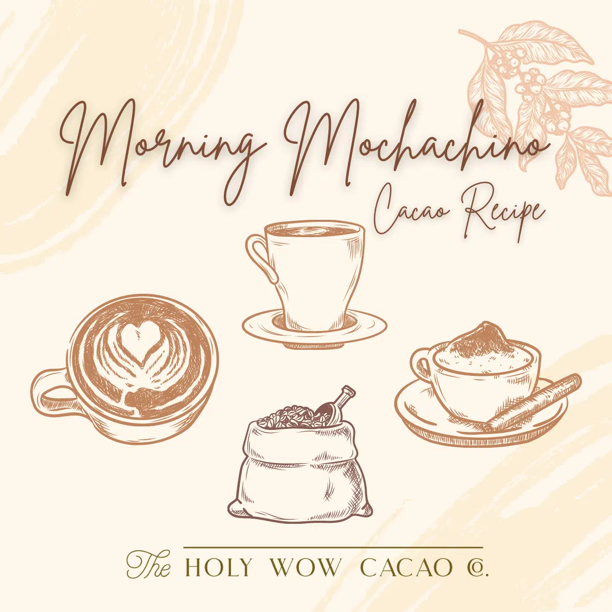 Morning Mochachino Recipe - Holy Wow Cacao